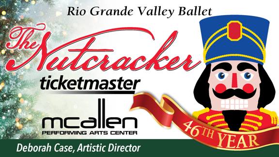 Rio Grande Valley Ballet | The Nutcracker | Explore McAllen