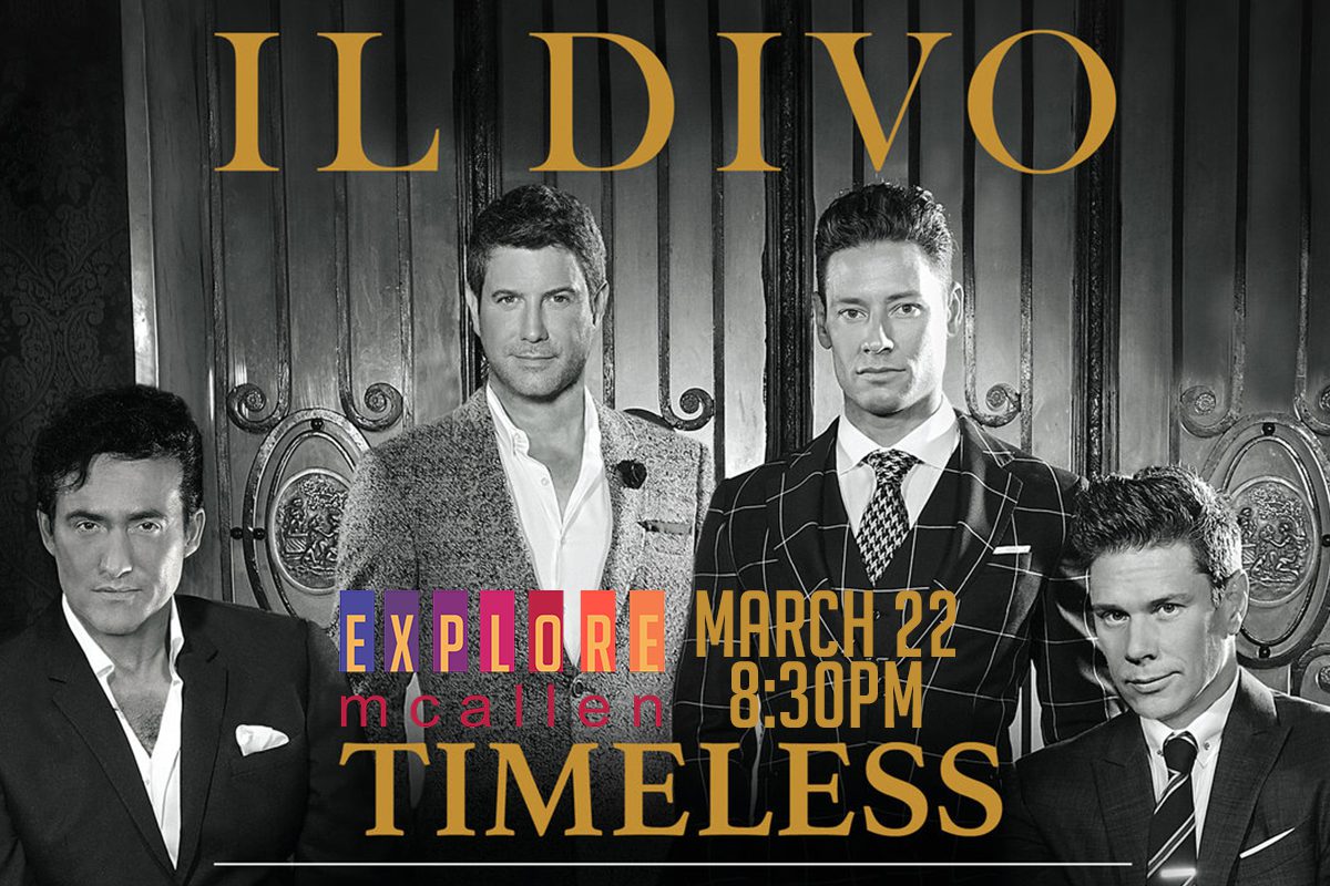 IL Divo | Explore McAllen