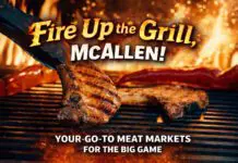 Fire Up the Grill, McAllen! Your Go-To Meat Markets for the Big Game Fire Up the Grill, McAllen! Your Go-To Meat Markets for the Big Game
