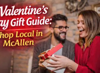 Valentine’s Day Gift Guide: Shop Local in McAllen