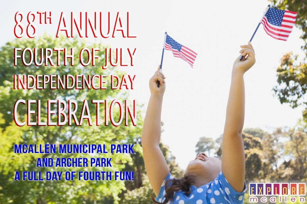 McAllen’s Fourth of July Extravaganza Explore McAllen