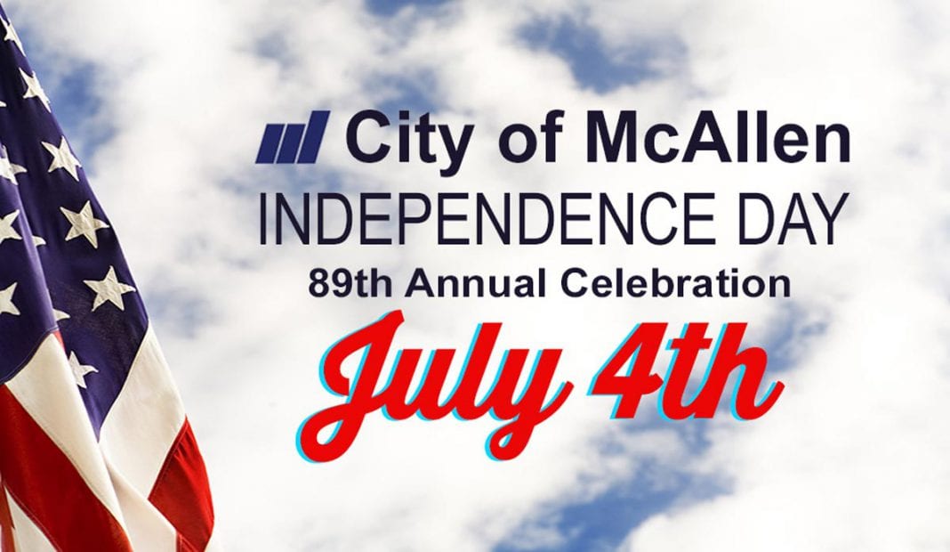 Be a Part of McAllen’s 89th Annual Independence Day Celebration