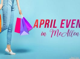 Things to do in McAllen for April