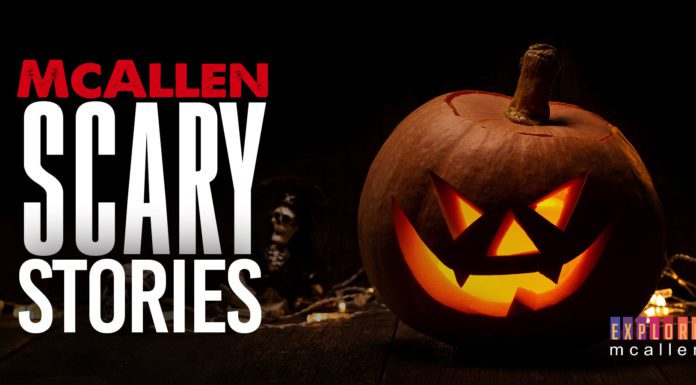 McAllen Scary Stories