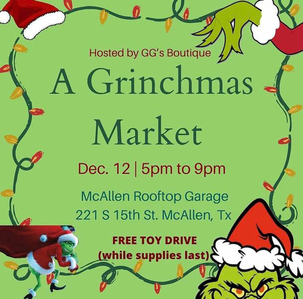 One green flyer for a Grinchmas market at the las tiendas downtown mcallen stores.