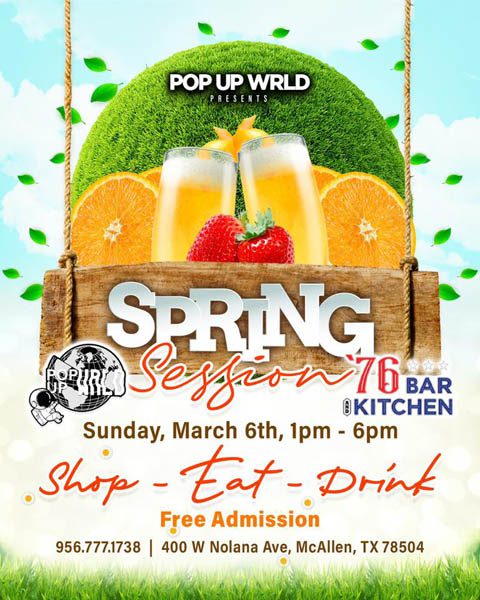 PopUpWorld SpringEdition | Explore McAllen