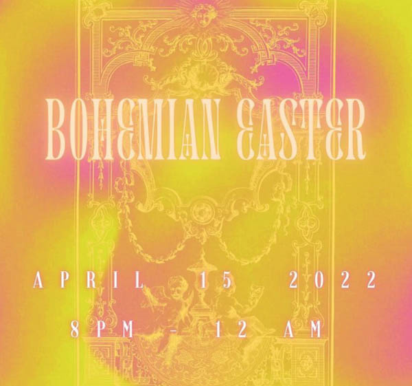A yellow flyer with white text and the words Bohemian Easter written on top.