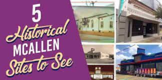 McAllen Texas historical sites to see