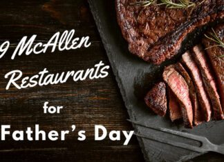 McAllen Restaurants for Father's Day