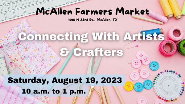connecting artist and crafters | Explore McAllen