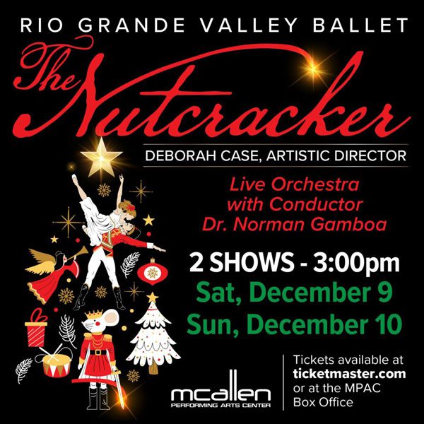 Rio Grande Valley Ballet, “The Nutcracker”