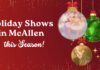 holiday shows in McAllen