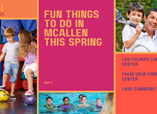 Spring Fun things to do in McAllen