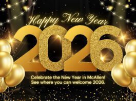 Ring in the New Year in McAllen: New Yearโs Eve Events & Experiences to Check Out Ring in the New Year in McAllen: New Yearโs Eve Events & Experiences to Check Out