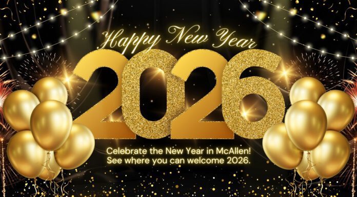 Ring in the New Year in McAllen: New Year’s Eve Events & Experiences to Check Out Ring in the New Year in McAllen: New Year’s Eve Events & Experiences to Check Out