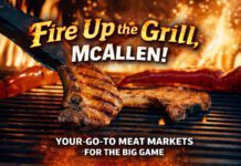 Fire Up the Grill, McAllen! Your Go-To Meat Markets for the Big Game Fire Up the Grill, McAllen! Your Go-To Meat Markets for the Big Game