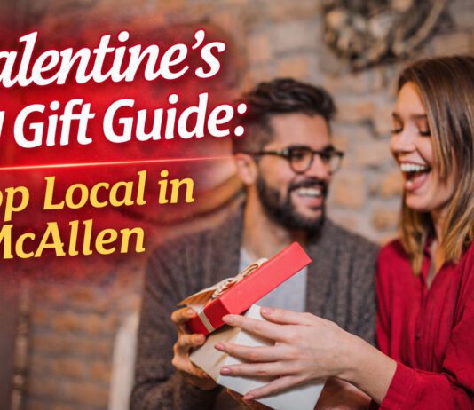 Valentineโs Day Gift Guide: Shop Local in McAllen Valentineโs Day Gift Guide: Shop Local in McAllen