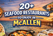 20+ McAllen Seafood Restaurants to Enjoy This Season McAllen Seafood Restaurants