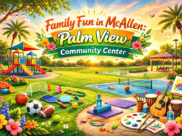 Family Fun in McAllen: Palm View Community Center Family Fun in McAllen: Palm View Community Center