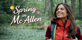 How to Spend a Day in McAllen During Spring