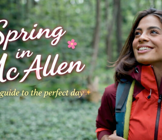How to Spend a Day in McAllen During Spring How to Spend a Day in McAllen During Spring